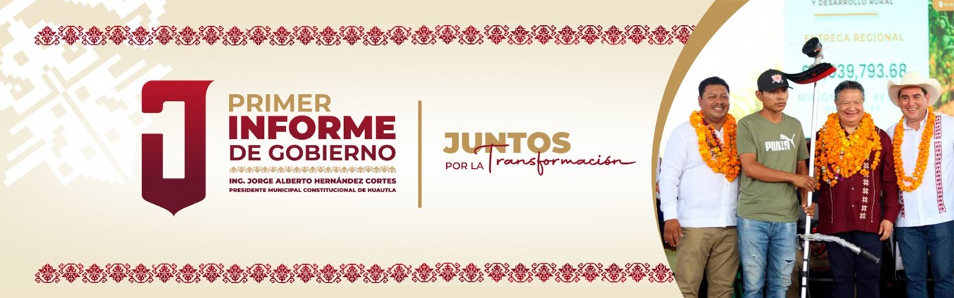 Informe del gobierno Municipal de Huautla 2024 - 2025